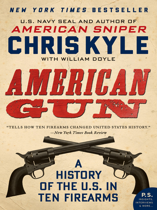 Chris Kyle创作的American Gun作品的详细信息 - 可供借阅